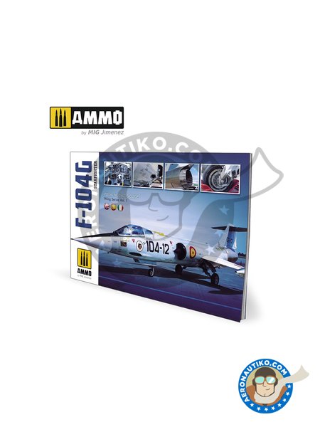 F-104G "Starfighter" | Book manufactured by AMMO of Mig Jimenez (ref. A.MIG-6004) image