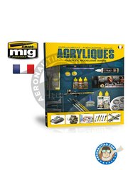 <a href="https://www.aeronautiko.com/product_info.php?products_id=51075">1 &times; AMMO of Mig Jimenez: Book - Modelling Guide: Comment Peindre aux  Acryliques</a>