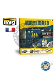 AMMO of Mig Jimenez: Book - Modelling Guide: Comment Peindre aux  Acryliques