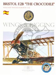 <a href="https://www.aeronautiko.com/product_info.php?products_id=51452">1 &times; Wings and Rigging: Book - Book Bristol F.2B "The Crocodile" by Jose Mara Martnez Fernndez</a>